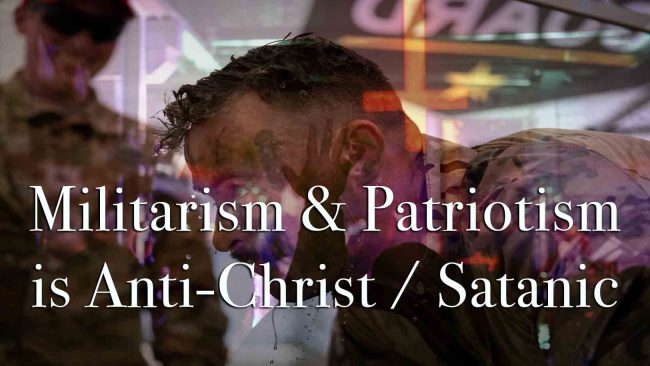 FEAT-IMG-Militarism+Patriotism-is_Anti-Christ+Satanic-001a